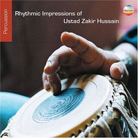 Rhythmic Impressions of Ustad Zakir Hussain