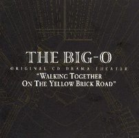「THE ビッグオー」オリジナルCDドラマシアター“WALKING TOGETHER ON THE YELLOW BRICK ROAD”