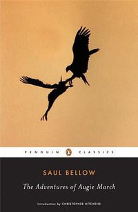 The Adventures of Augie March (Penguin Classics 2006)
