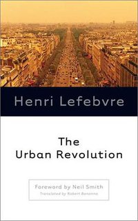 The Urban Revolution (Univ Of Minnesota Press 2003)