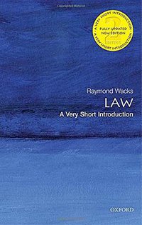 Law: A Very Short Introduction (Oxford University Press 2016)