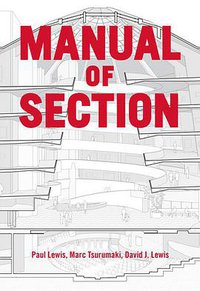 Manual of Section (Princeton Architectural Press 2016)