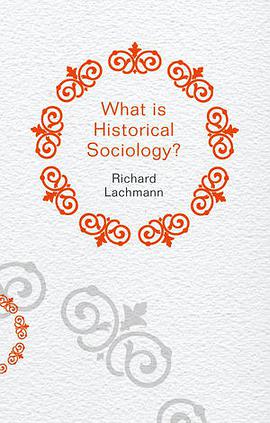 What is Historical Sociology?