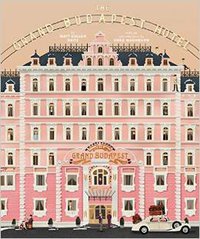 The Wes Anderson Collection (Abrams 2015)