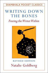 Writing Down the Bones (Shambhala 2006)