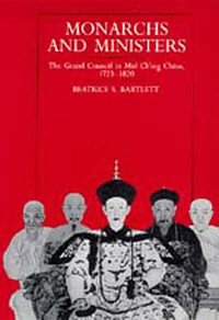 Monarchs and Ministers (University of California Press 1994)