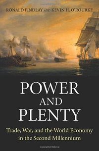 Power and Plenty (Princeton University Press 2009)