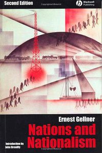 Nations and Nationalism (Cornell University Press 1983)