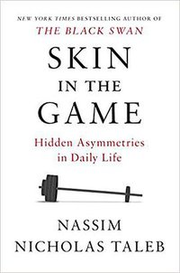 Skin in the Game (Random House 2018)