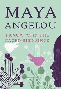 I Know Why the Caged Bird Sings (Random House Trade Paperbacks 2009)