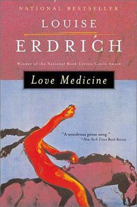 Love Medicine (Harper Perennial 1993)