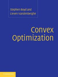 Convex Optimization (Cambridge University Press 2004)
