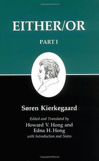 Either/Or, Part I (Princeton University Press 1987)
