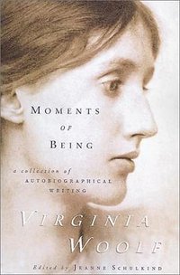 Moments of Being (Harvest Books 1985)
