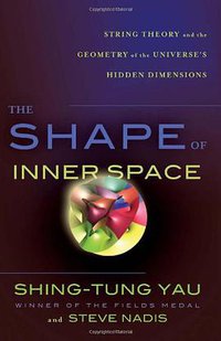 The Shape of Inner Space (Basic Books 2010)