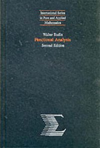 Functional Analysis (McGraw-Hill Science/Engineering/Math 1991)