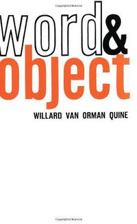 Word and Object (The MIT Press 1964)