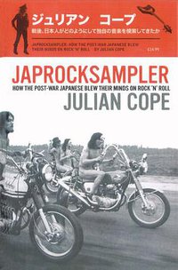 Japrocksampler (Bloomsbury Publishing PLC 2007)