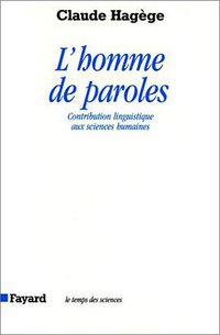 L'Homme de paroles (Fayard 1996)