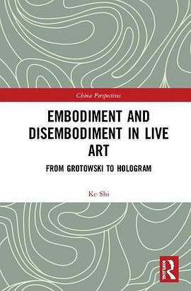 Embodiment and Disembodiment in Live Art