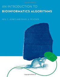 An Introduction to Bioinformatics Algorithms (The MIT Press 2004)