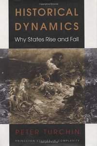 Historical Dynamics (Princeton University Press 2003)
