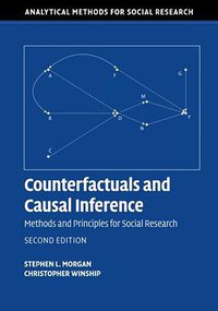 Counterfactuals and Causal Inference (Cambridge University Press 2014)