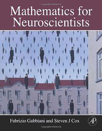 Mathematics for Neuroscientists (Academic Press 2010)