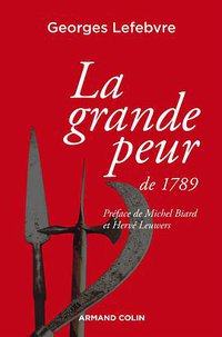 La grande peur de 1789 (Armand Colin 2014)