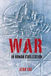 War in Human Civilization (Oxford University Press 2006)