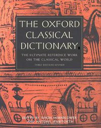 The Oxford Classical Dictionary (Oxford University Press 2003)