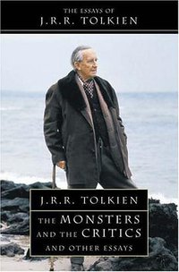 The Monsters and the Critics and Other Essays (HarperCollins 2007)