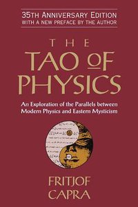 The Tao of Physics (Shambhala 2010)