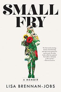 Small Fry (Grove Press 2018)