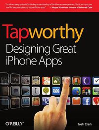 Tapworthy (O'Reilly Media 2010)