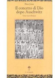 Il concetto di Dio dopo Auschwitz (Il Nuovo Melangolo 1989)