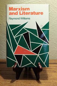 Marxism and Literature (Oxford University Press 1977)