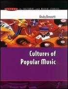 Cultures of Popular Music (Open University Press 2001)