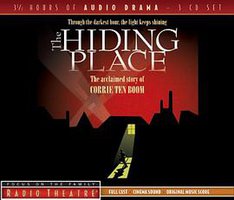 The Hiding Place (Radio Theatre) (Tyndale Entertainment 2007)