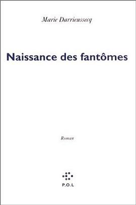 Naissance des fantômes