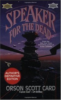 Speaker for the Dead (Ender, Book 2) (Tor Books 1994)