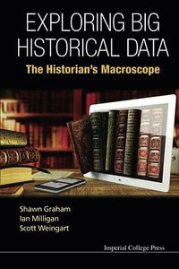 Exploring Big Historical Data (Icp 2015)