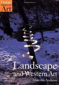 Landscape and Western Art (Oxford Paperbacks 1999)