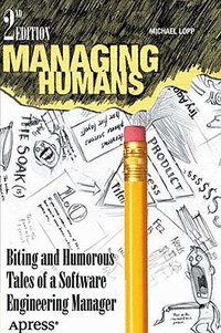 Managing Humans (Apress 2012)