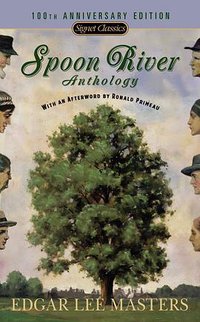 Spoon River Anthology (Signet 2007)