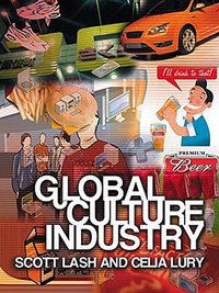 Global Culture Industry (Polity 2007)