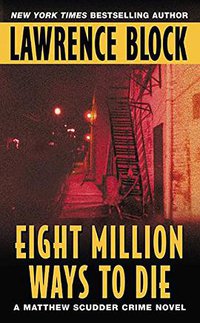 Eight Million Ways to Die (Avon Books 1994)
