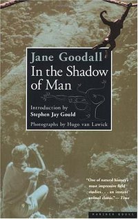 In the Shadow of Man (Mariner Books 2000)