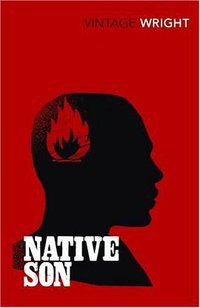 Native Son (Vintage Classics) (Vintage 2000)