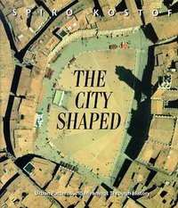 The City Shaped (Thames & Hudson 1999)